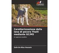 Caratterizzazione della lana di pecora Thalli mediante GC/MS: Un approccio analitico
