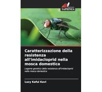 Caratterizzazione della resistenza all'imidacloprid nella mosca domestica: Legame genetico della resistenza all'imidacloprid nella mosca domestica
