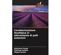 Caratterizzazione fenotipica in allevamento di polli autoctoni