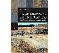 Caratterizzazione geomeccanica per la progettazione ingegneristica
