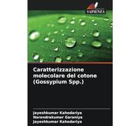 Caratterizzazione molecolare del cotone (Gossypium Spp.)
