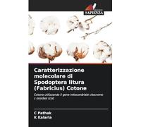 Caratterizzazione molecolare di Spodoptera litura (Fabricius) Cotone: Cotone utilizzando il gene mitocondriale citocromo c ossidasi (coi)