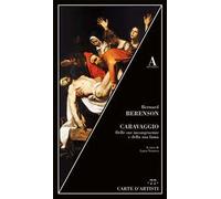 Caravaggio. Delle sue incongruenze e della sua fama