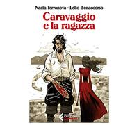Caravaggio e la ragazza: 1