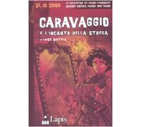 Caravaggio e l'incanto della strega