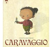 Caravaggio. Ediz. a colori