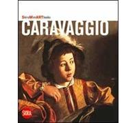 Caravaggio. Ediz. illustrata
