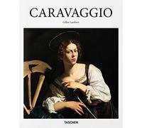 Caravaggio [Hardcover] [Jul 31, 2015] Lambert, Gilles and Néret, Gilles