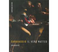 Caravaggio. Il vero Matteo