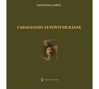 Caravaggio: le fonti siciliane