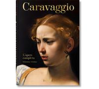 Caravaggio: L'opera completa. 45th Ed.-Schütze, Sebastian-Copertina rigida