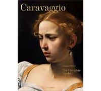 Caravaggio. The complete works. Ediz. inglese