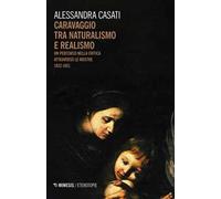 Caravaggio tra naturalismo e realismo. Un percorso nella critica attraverso le mostre (1922-1951)