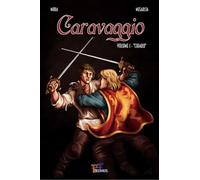 Caravaggio: Volume 1: Vol. 1