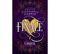 Caraval 3. Finale