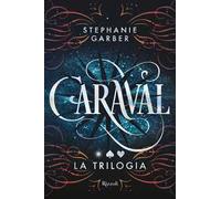 Caraval. La trilogia completa