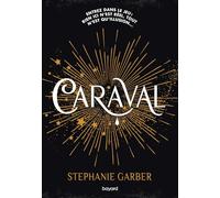 Caraval: Tome 1