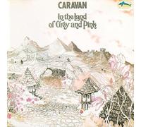 Caravan - In The Land Of Grey And Pink [CD]