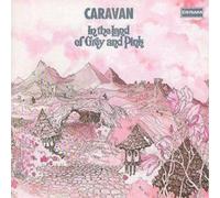 Caravan In the Land of Grey and Pink (CD) Album