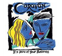 Caravan - It'S None of Your Business (Ltd 180g Blue Vinyl) [VINYL]