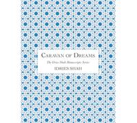 Caravan of Dreams: The Manuscript
