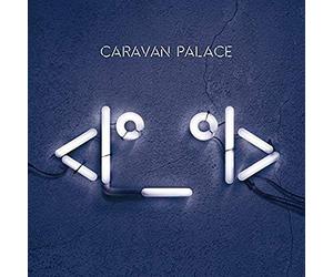 Caravan Palace - Robot Face
