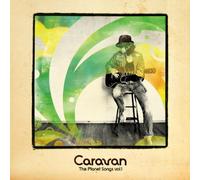 Caravan - Planet Songs Vol.1