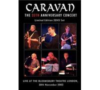 Caravan - The 35th Anniversary Concert