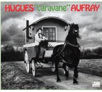 Aufray, Hugues - Caravane