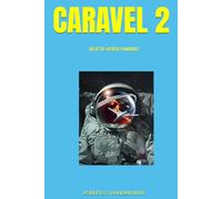 CARAVEL 2: ROTTA VERSO NIBIRU
