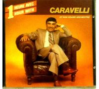 Caravelli - Une Heure Avec...