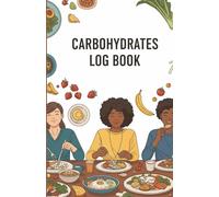 Carbohydrates Log Book: Tracker for Calorie Counters, Dieters, Weight Watchers, and More | Soft Cover (5.5 inches x 8.5 inches), Black, 100 pages | Gift for Home, Gym, and Travel
