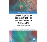 Carbon Accounting for Sustainability and Environmental Management: Case Studies from China