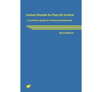 Carbon Dioxide for Pool pH Control: A Practical Guide for Trained Professionals