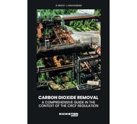 CARBON DIOXIDE REMOVALS: A comprehensive guide in the context of the CRCF Regulation