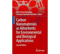 Carbon Nanomaterials As Adsorbents for Environmental and Biological Applications