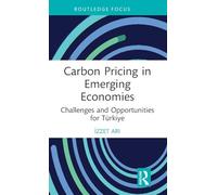 Carbon Pricing in Emerging Economies: Challenges and Opportunities for Türkiye
