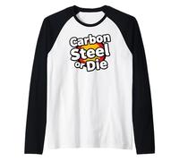 Carbon Steel or Die Funny Pan Wok Cooking Chef Maglia con Maniche Raglan