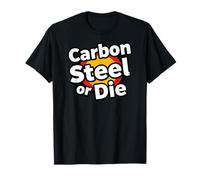Carbon Steel or Die Funny Pan Wok Cooking Chef Maglietta