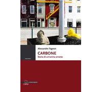 Carbone. Storia di un’anima errante