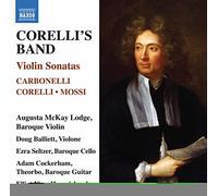 Arcangelo Corelli Corelli's Band: Violin Sonatas: Carbonelli/Corelli/Mossi (CD)