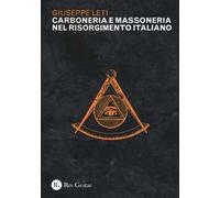 Carboneria e massoneria nel Risorgimento italiano