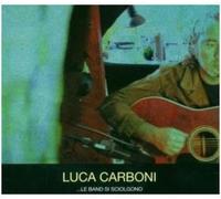 Carboni, Luca - Le Band Si Sciolgono