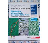 CARBONIO, GLI ENZIMI, IL DNA 2ED. (IL). CON SCIENZE TERRA (LDM) - (9788808530288) + Materiali didattici - Rebillo
