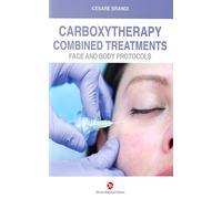 Carboxytherapy. Combined treatments. Face and body protocols