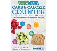 Carbs & Cals Carb & Calorie Counter: Count Your Carbs & Calories with Over 1,700 Food & Drink Photos!