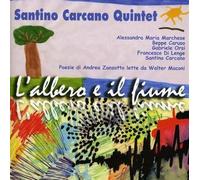 Carcano, Santino Quintet - L'Albero E Il Fiume