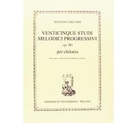 Matteo Carcassi 25 Studi Melodici Progressivi Op 60 revisione CHIESA ed. ZERBONI