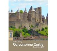 Carcassonne Castle, France: A Visual Journey Through Stunning Landmarks, Travel and Nature lovers.