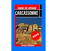 CARCASSONNE GUIDE DE VOYAGE 2026